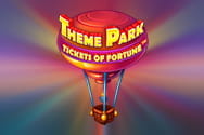 Theme Park Tickets of Fortune